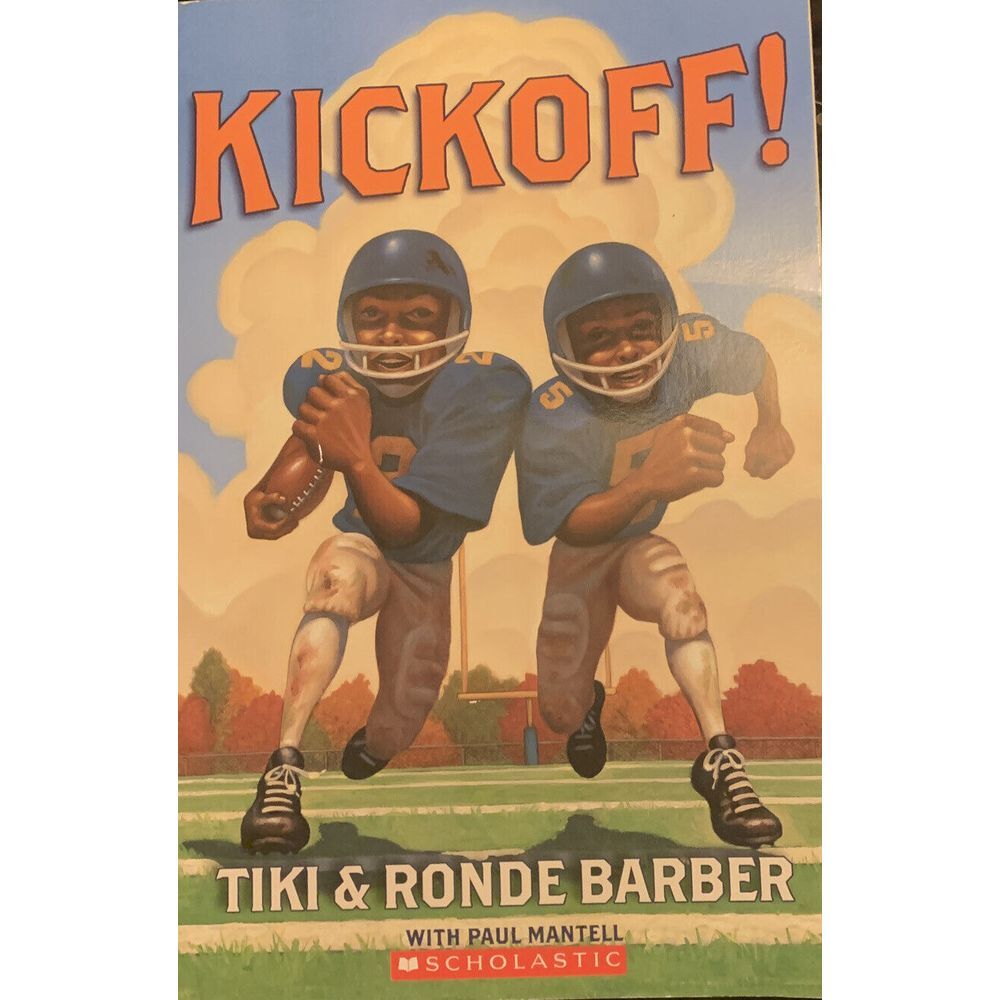 Kickoff!  Tiki & Ronde Barber with Paul‎ Mantell, Paperback Scholastic